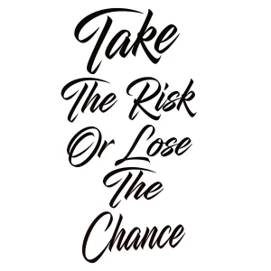 TattooZap take the risk tattoo or lose the chance